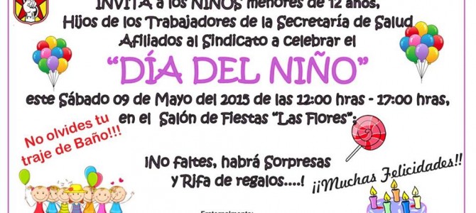 Festejo del Día del Niño Festejo del Día del Niño