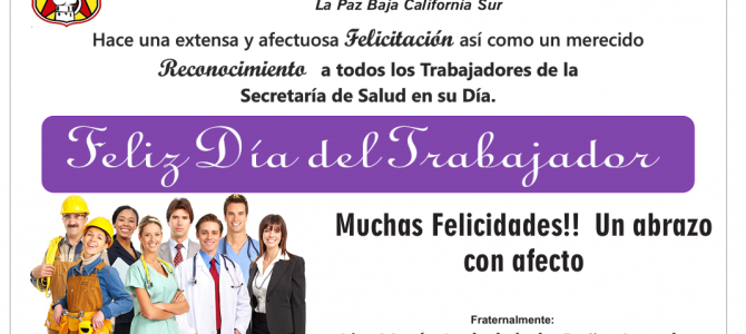 Felicitación por el Día del Trabajador de la SSA Felicitación por el Día del Trabajador de la SSA