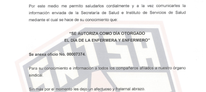 Circular Informativa «Se autoriza como día otorgado el día de la Enfermera y Enfermero».