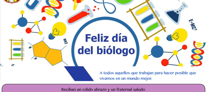 Feliz Día del Biólogo y la Biología