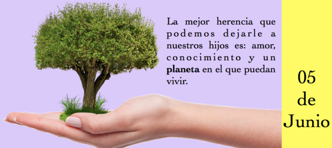 Día Mundial del Medio Ambiente Día Mundial del Medio Ambiente