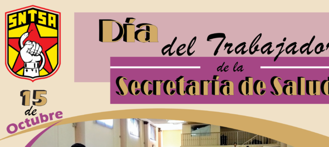 Feliz Día del Trabajador de la Secretaría de Salud
