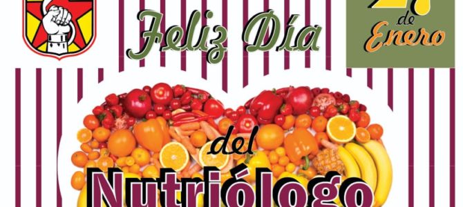 Felíz Día del (a) Nutriólogo (a)