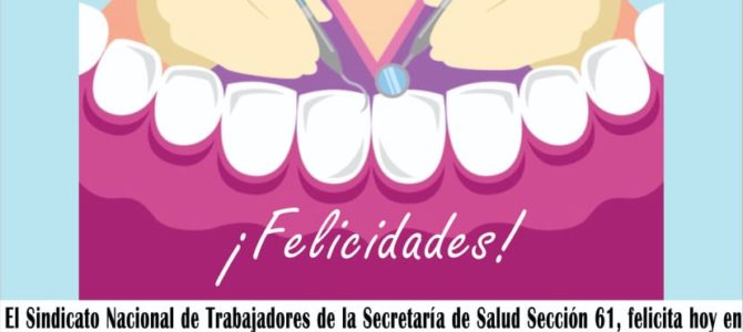 Feliz Día del (a) Odontólogo (a)