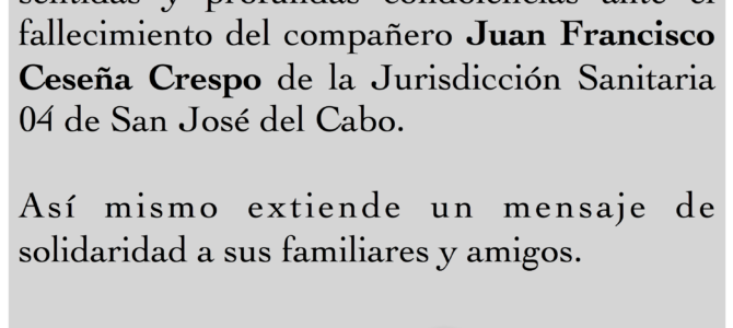 En Paz Descanse Nuestro Compañero Juan Francisco Ceseña Crespo En Paz Descanse Nuestro Compañero Juan Francisco Ceseña Crespo