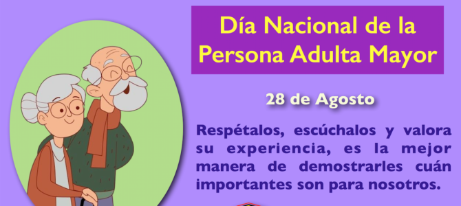 Día Nacional de la Persona Adulto Mayor Día Nacional de la Persona Adulto Mayor