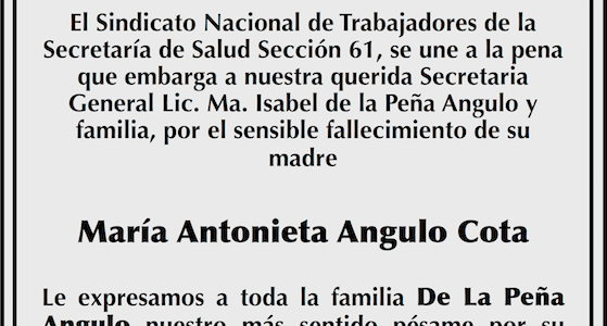 D.E.P. Sra. María Antonieta Angulo Cota D.E.P. Sra. María Antonieta Angulo Cota