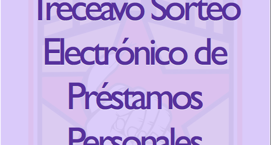 Resultados del Treceavo Sorteo Electrónico de Préstamos Personales ISSSTE