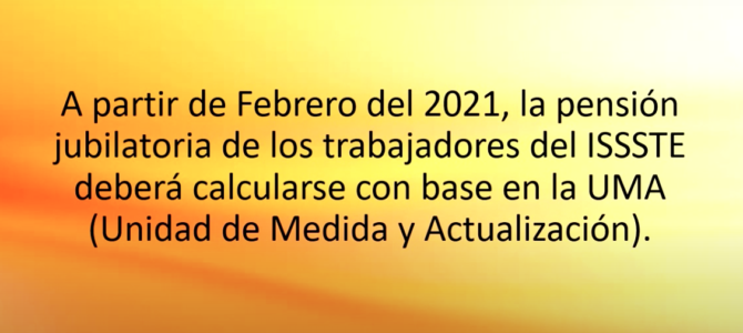 ¿Cuánto ganará un pensionado del ISSSTE a partir del 2021? ¿Cuánto ganará un pensionado del ISSSTE a partir del 2021?
