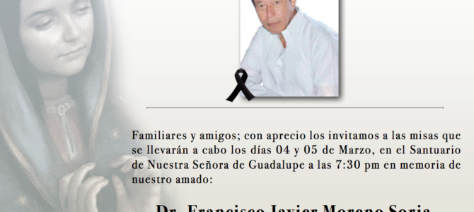 Misa en Memoria de Dr: Francisco Javier Moreno Soria