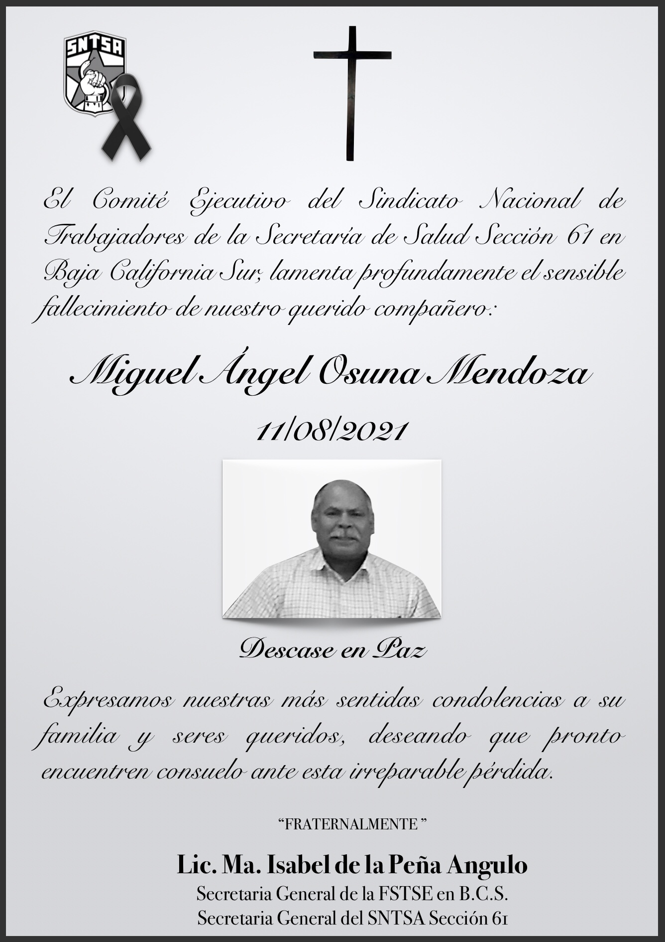 Descanse en Paz Querido Compañero Miguel Ángel Osuna Mendoza
